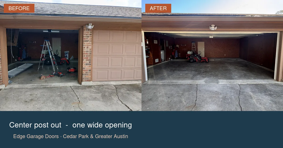 Before and after: a two-door garage with a brick center post, then the post removed and one wide opening โ Edge Garage Doors conversion in the Austin area